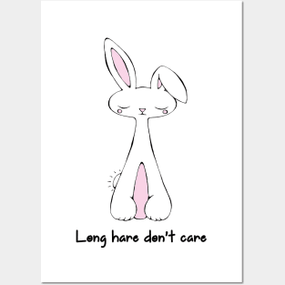 Long Hare Don't Care - Kawaii Bunny Posters and Art